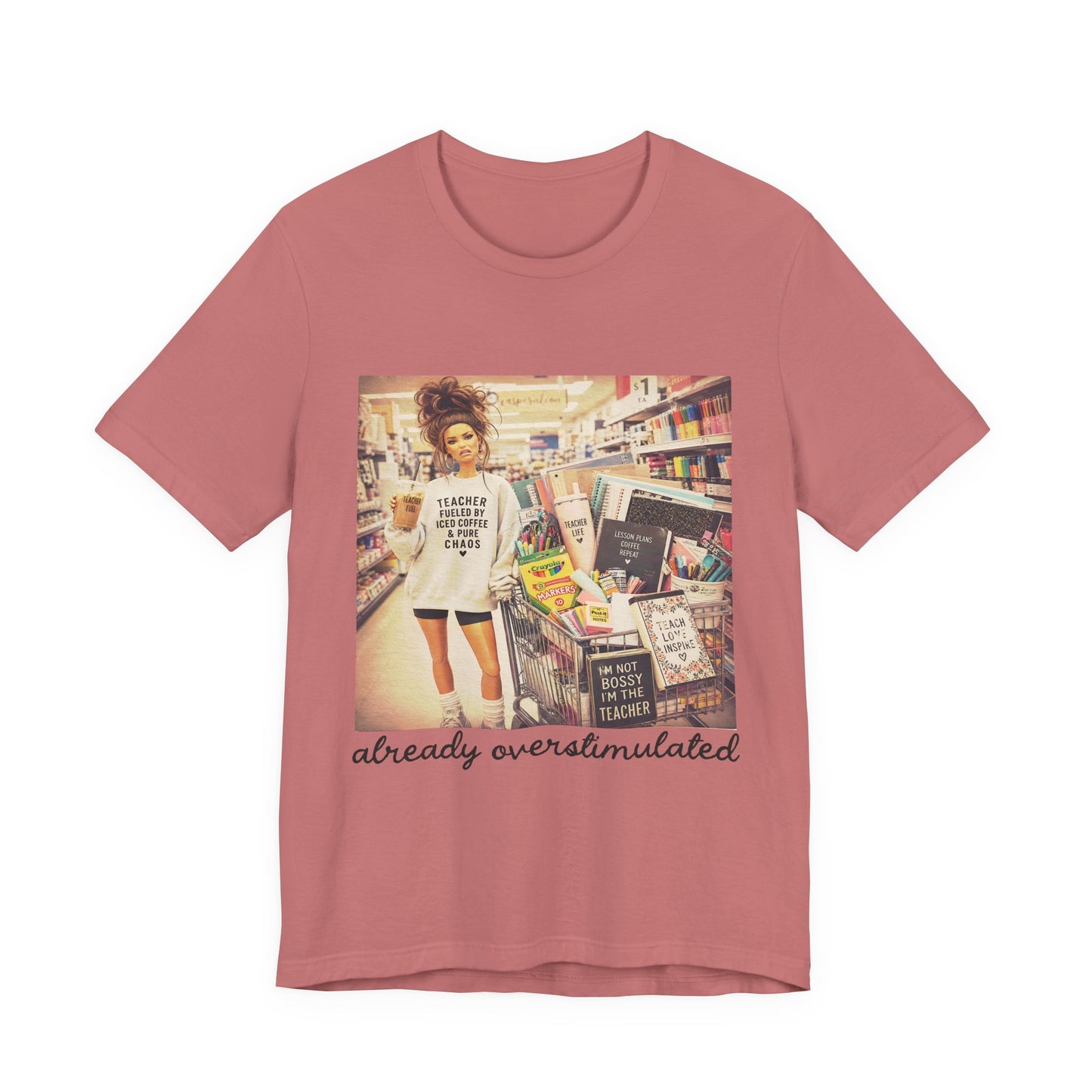 Funny Teacher Shirt | Overstimulated Teacher Tee | Teacher Graphic T-Shirt | Teacher Gift | Bella + Canvas Shirt