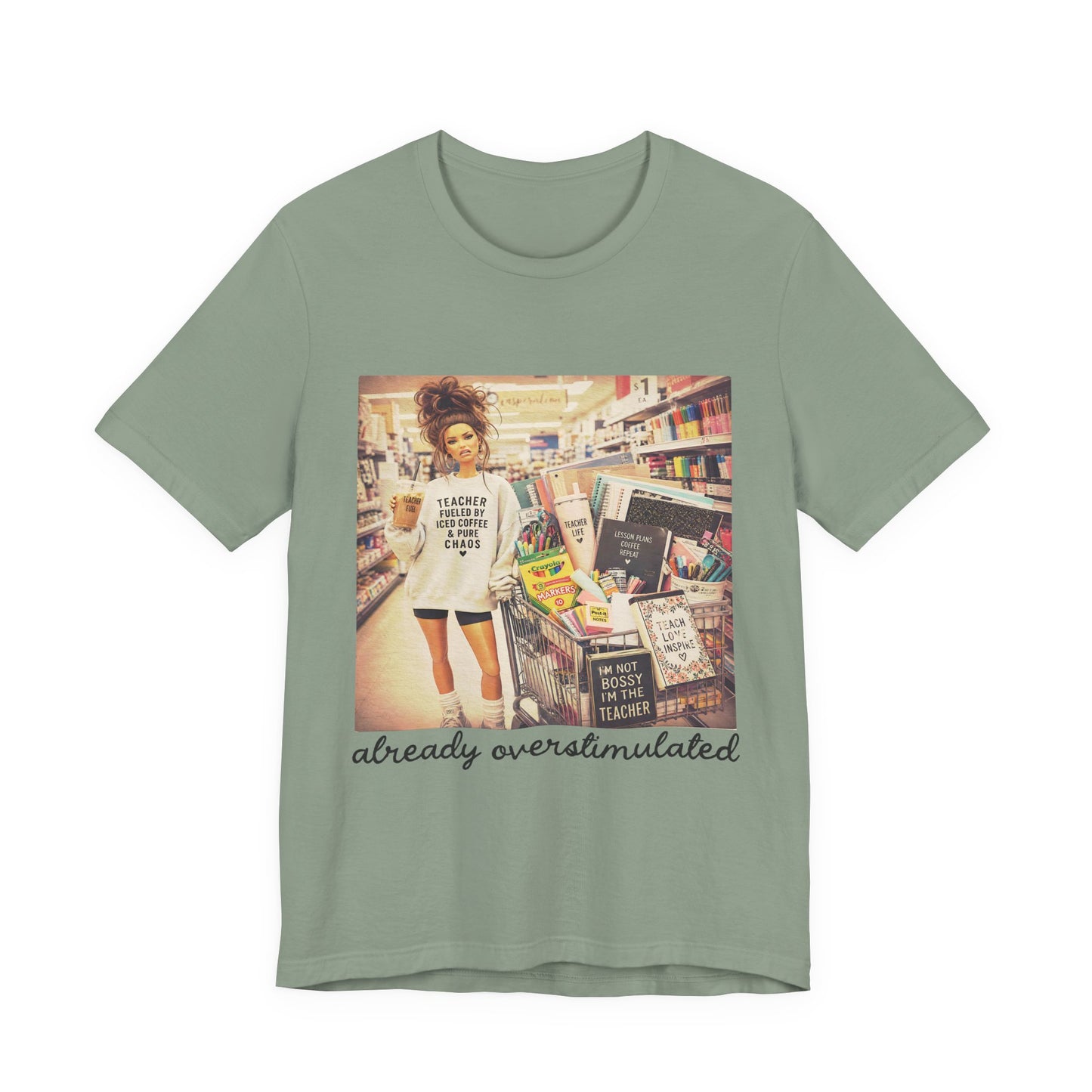 Funny Teacher Shirt | Overstimulated Teacher Tee | Teacher Graphic T-Shirt | Teacher Gift | Bella + Canvas Shirt