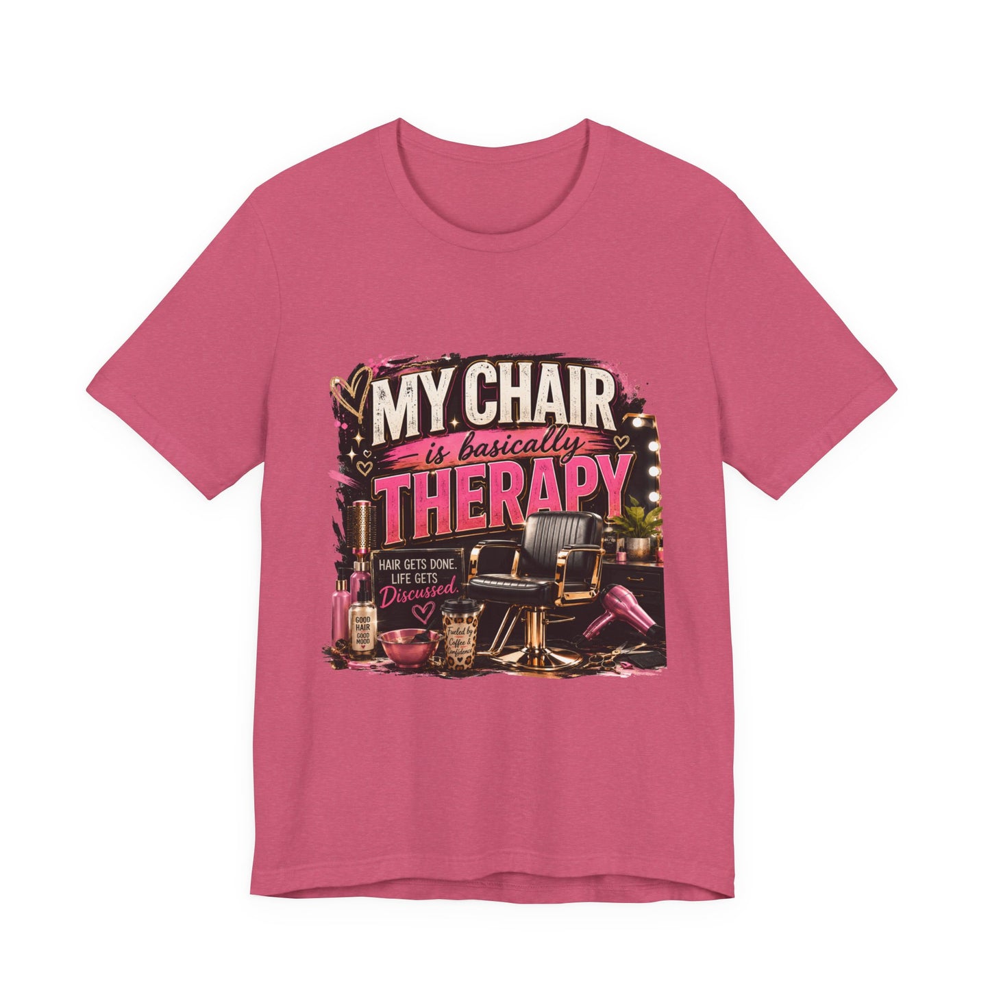 Funny Hairstylist Shirt | My Chair Is Basically Therapy | Hair Stylist Gift | Salon Graphic Tee | Cosmetologist Shirt