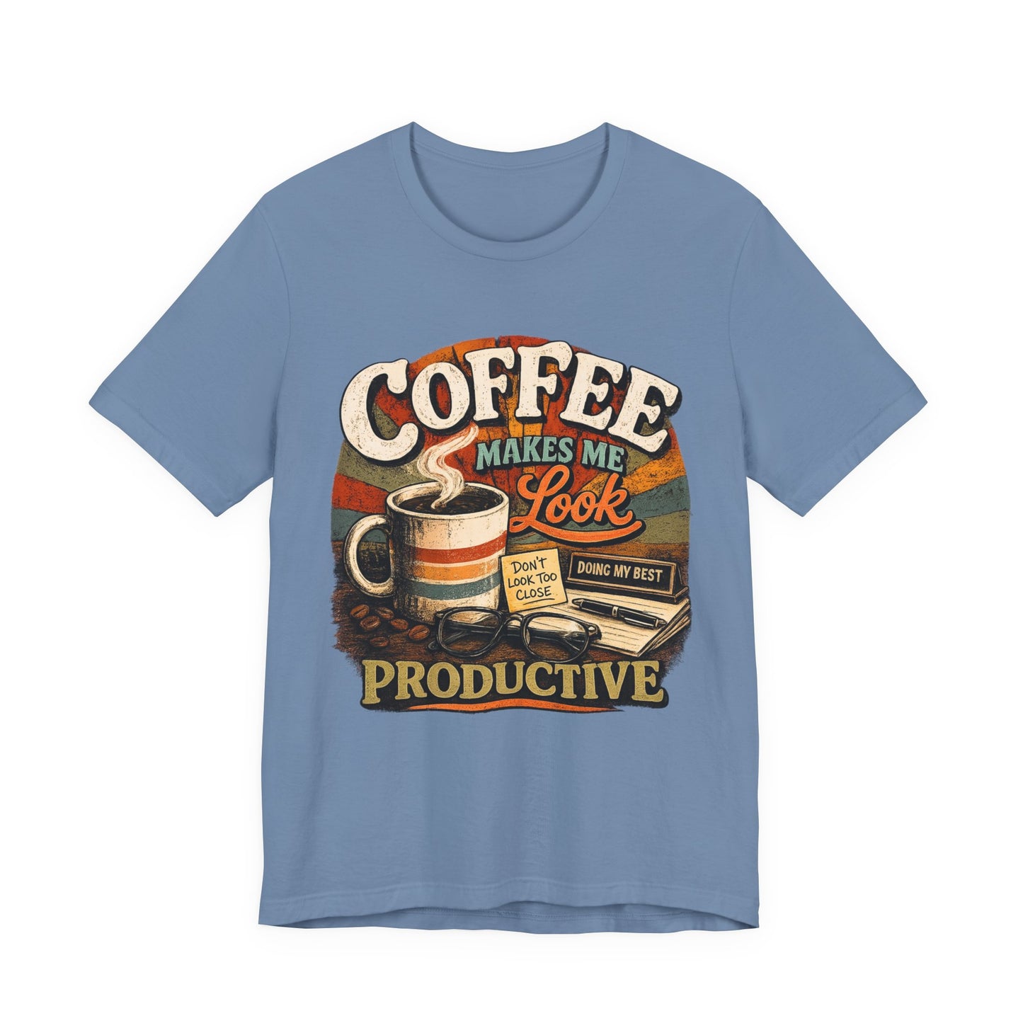 Coffee Makes Me Look Productive Funny Coffee T-Shirt | Cubicle Society Co.