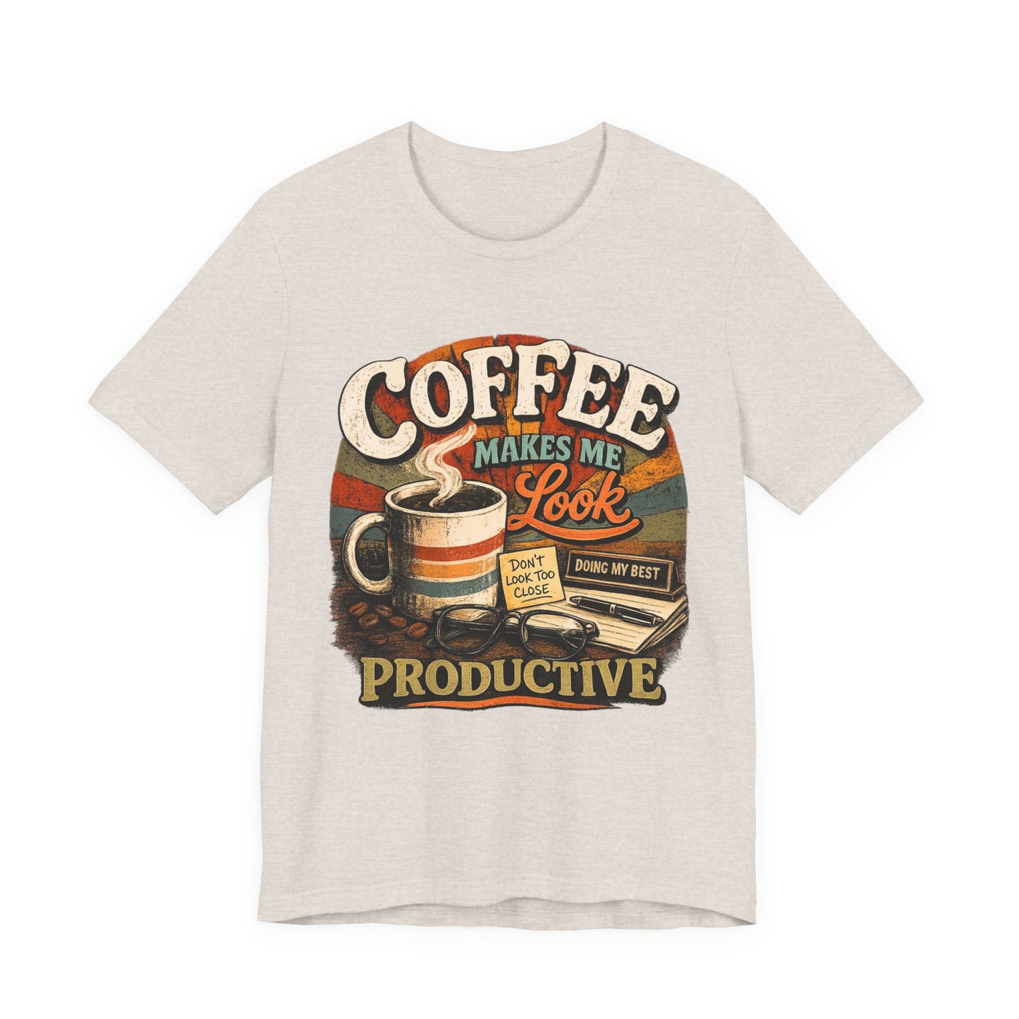 Coffee Makes Me Look Productive Funny Coffee T-Shirt | Cubicle Society Co.