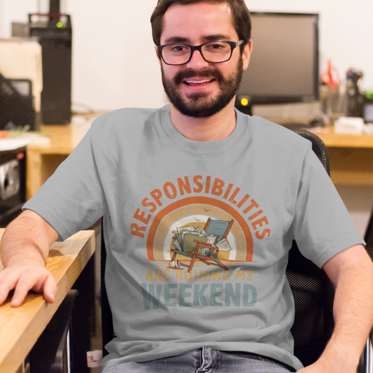 Responsibilities Are Ruining My Weekend | Retro Graphic Tee